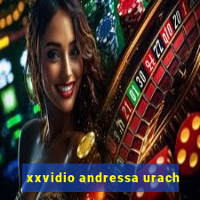 xxvidio andressa urach